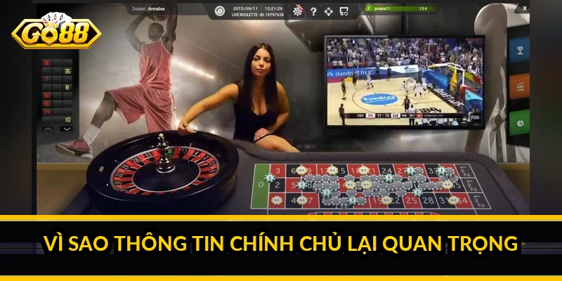 Vì sao thông tin chính chủ lại quan trọng