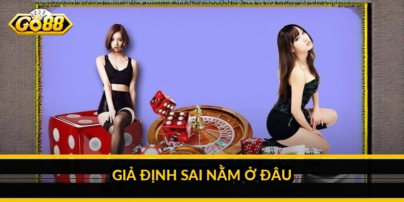 Kinh nghiệm soi cầu lô: hiểu phương pháp và sự thật xác suất 2 Giả định sai nằm ở đâu
