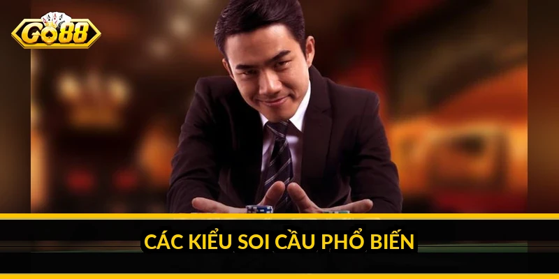 Kinh nghiệm soi cầu lô: hiểu phương pháp và sự thật xác suất 3 Các kiểu soi cầu phổ biến